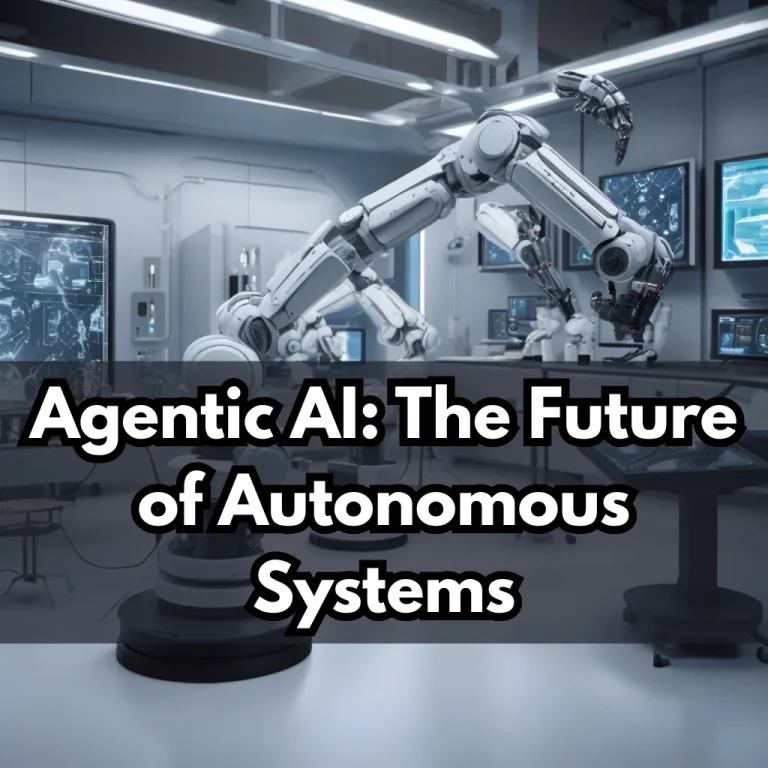 Agentic AI The Future of Autonomous Systems