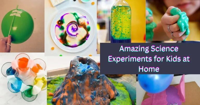 Amazing Science Experiments for Kids at Home